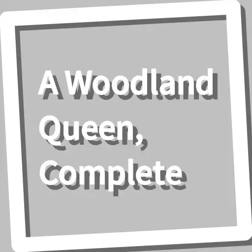 Play Book, A Woodland Queen, Complete APK Play Book, A Woodland Queen, Complete APK
