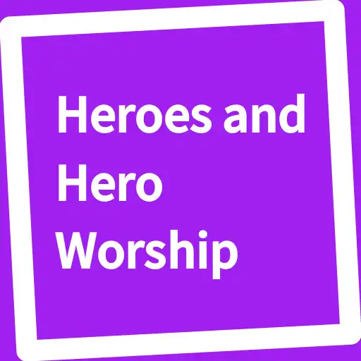 Play Book, Heroes and Hero Worship APK Play Book, Heroes and Hero Worship APK