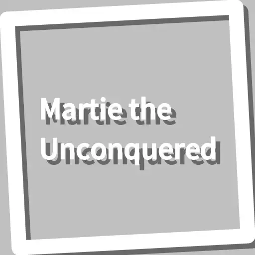 Play Book, Martie the Unconquered APK Play Book, Martie the Unconquered APK