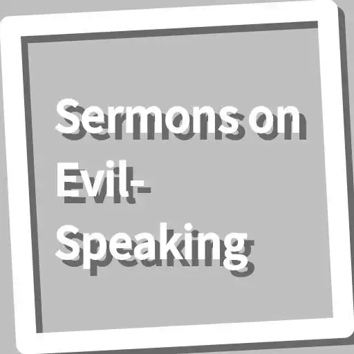 Play Book, Sermons on Evil-Speaking APK