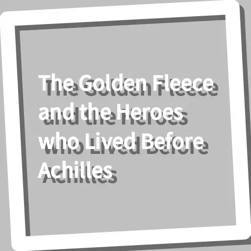 Play Book, The Golden Fleece and the Heroes who Li... APK Play Book, The Golden Fleece and the Heroes who Li... APK
