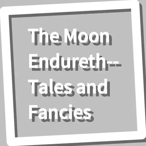 Play Book, The Moon Endureth--Tales and Fancies APK Play Book, The Moon Endureth--Tales and Fancies APK