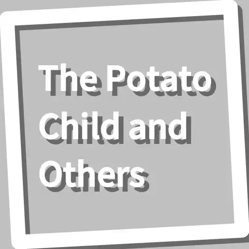 Play Book, The Potato Child and Others APK Play Book, The Potato Child and Others APK