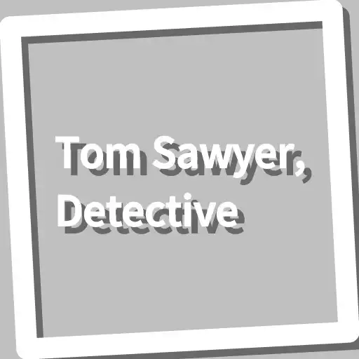 Play Book, Tom Sawyer, Detective APK Play Book, Tom Sawyer, Detective APK