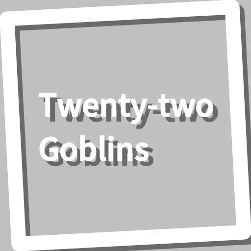 Play Book, Twenty-two Goblins APK Play Book, Twenty-two Goblins APK