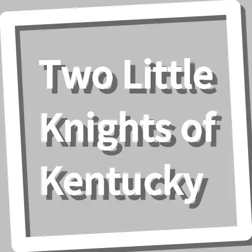 Play Book, Two Little Knights of Kentucky APK