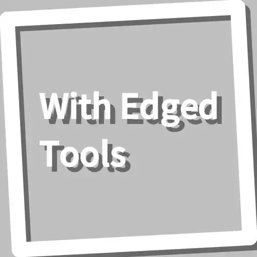 Play Book, With Edged Tools APK Play Book, With Edged Tools APK