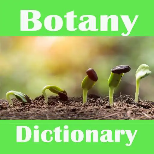 Run free android online Botany Dictionary Offline - Definitions Terms APK
