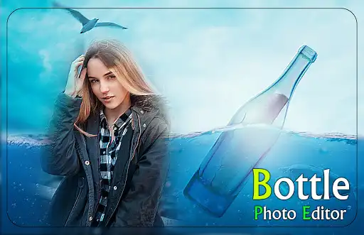 Play Bottle Photo Editor - pip hd cam bottle pic effect  and enjoy Bottle Photo Editor - pip hd cam bottle pic effect with UptoPlay