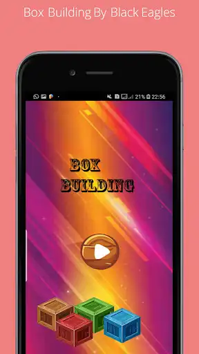 Play Box building  and enjoy Box building with UptoPlay