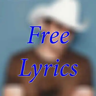 Play BRAD PAISLEY FREE LYRICS