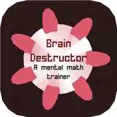 Free play online Brain Destructor APK