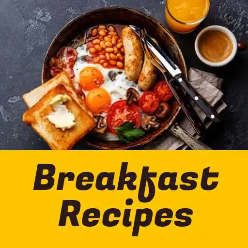 Play Breakfast Recipes Idea APK