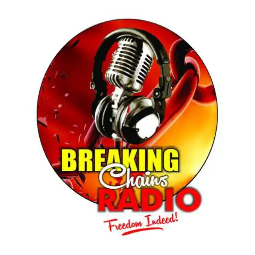 Play BREAKING CHAINS RADIO APK Play BREAKING CHAINS RADIO APK
