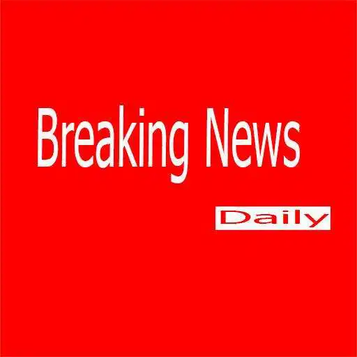 Play Breaking News Daily - News Break & Breaking News APK