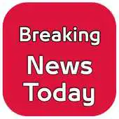 Free play online Breaking News Today APK Free play online Breaking News Today APK