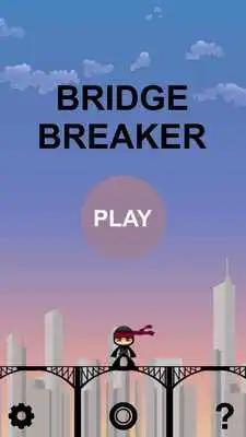 Play Bridge Breaker