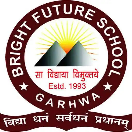 Play BRIGHT FUTURE SCHOOL GARHWA APK