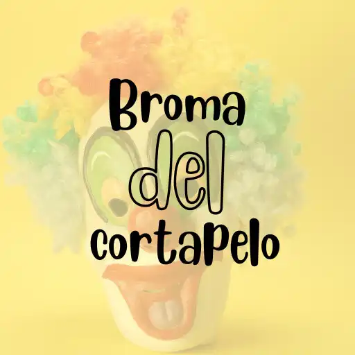 Play Broma del cortapelo APK Play Broma del cortapelo APK
