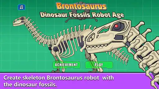 Play Brontosaurus Dinosaur Fossils Robot Age as an online game Brontosaurus Dinosaur Fossils Robot Age with UptoPlay