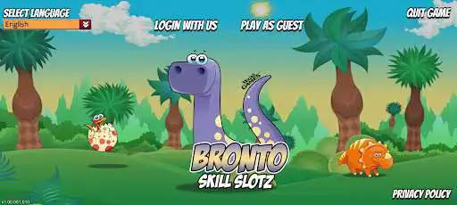 Play Bronto Skill Slotz  and enjoy Bronto Skill Slotz with UptoPlay