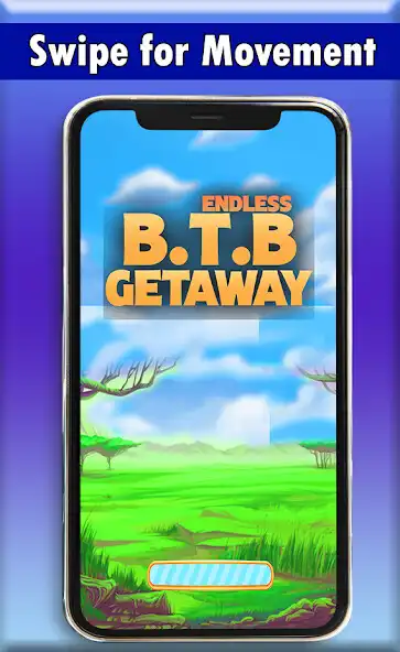 Play BTB Getaway Endless(Demo)  and enjoy BTB Getaway Endless(Demo) with UptoPlay