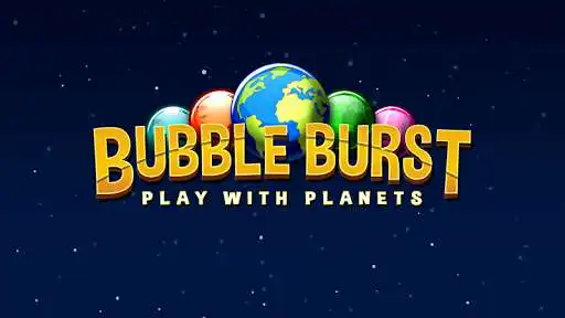 Play Bubble Burst-Play with Planets  and enjoy Bubble Burst-Play with Planets with UptoPlay