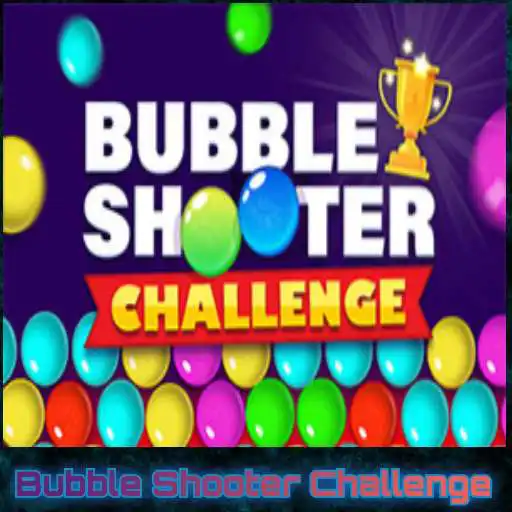 Play Bubble Shooter - Challenge APK