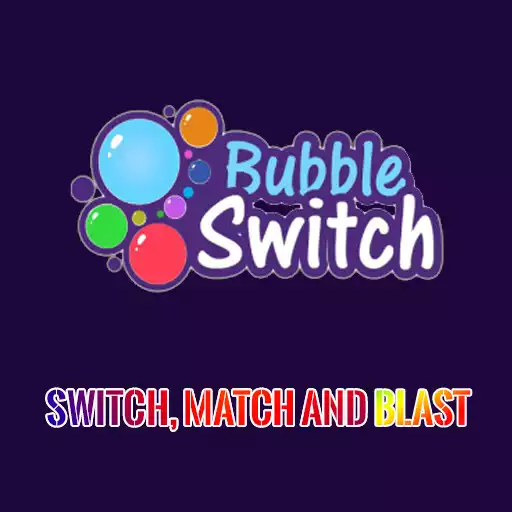 Free play online Bubble Switch - Match Blast APK Free play online Bubble Switch - Match Blast APK