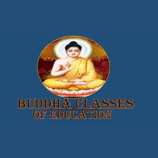 Play BUDDHA CLASSES OF EDUCATION  and enjoy BUDDHA CLASSES OF EDUCATION with UptoPlay