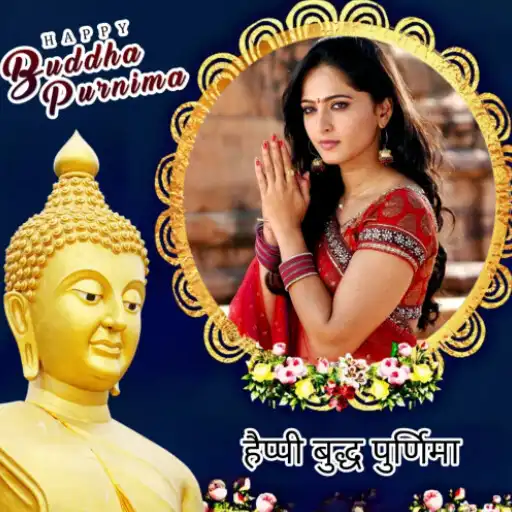 Play Buddha Purnima Frame 2023 APK Play Buddha Purnima Frame 2023 APK