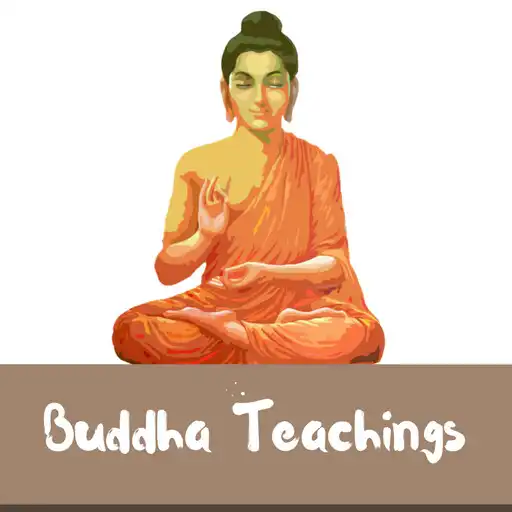 Play BUDDHA TEACHINGS APK Play BUDDHA TEACHINGS APK