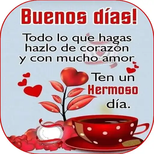 Play Buenos Dias, Noches Y Tardes APK