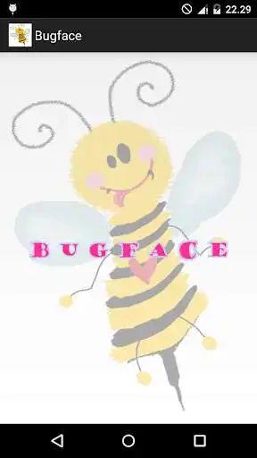Play BugFace  and enjoy BugFace with UptoPlay