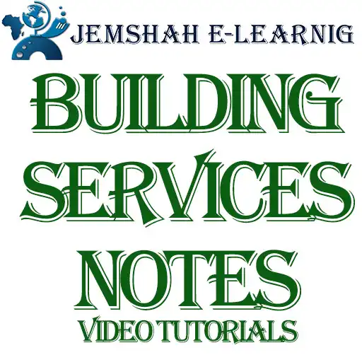 Play BUILDING SERVICES NOTES APK Play BUILDING SERVICES NOTES APK