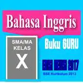 Free play online Buku Guru Bahasa Inggris SMA Kelas 10 APK
