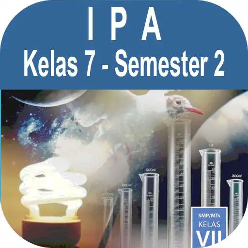 Play Buku IPA Kelas 7 Semester 2 Kurikulum 2013 APK