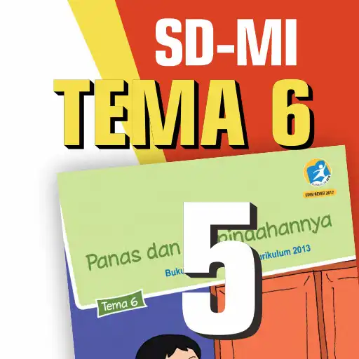 Play Buku Kelas 5 Tema 6 SD/MI APK Play Buku Kelas 5 Tema 6 SD/MI APK