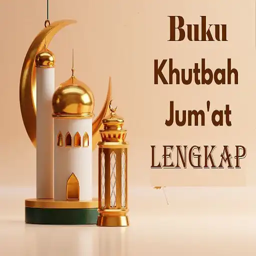 Play Buku Kutbah Jumat Lengkap APK Play Buku Kutbah Jumat Lengkap APK
