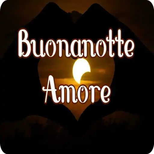 Play Buonanotte Amore APK