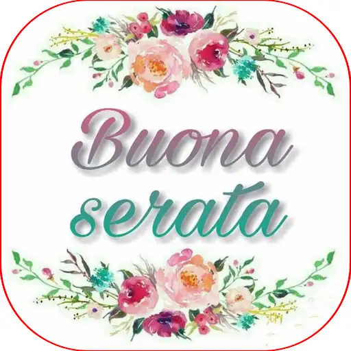 Play buongiorno , buonasera e buonanotte APK Play buongiorno , buonasera e buonanotte APK