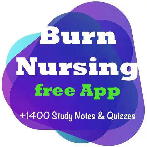 Play Burn Nursing Free App for self Learning & Exam APK Play Burn Nursing Free App for self Learning & Exam APK