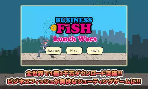 Play BusinessFish LunchWars