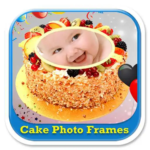 Free play online Cake Photo Frames APK Free play online Cake Photo Frames APK