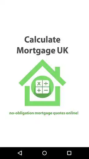 Play Calculate Mortgage UK  and enjoy Calculate Mortgage UK with UptoPlay