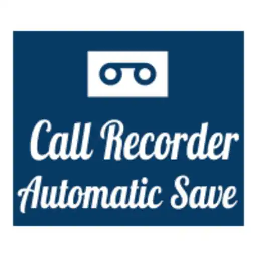 Play Call Recorder Automatic Save APK Play Call Recorder Automatic Save APK