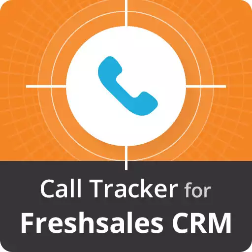 Play Call Tracker for Freshsales CRM APK Play Call Tracker for Freshsales CRM APK