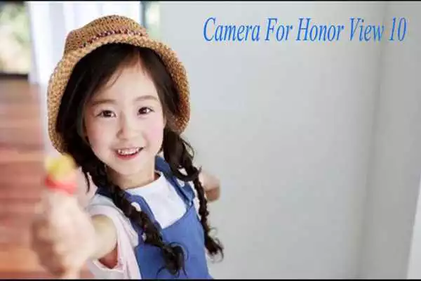 Play Camera For Huawei Honor View 10
