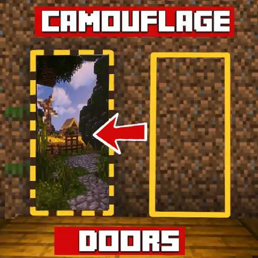 Play Camouflage Doors Mods for MCPE APK