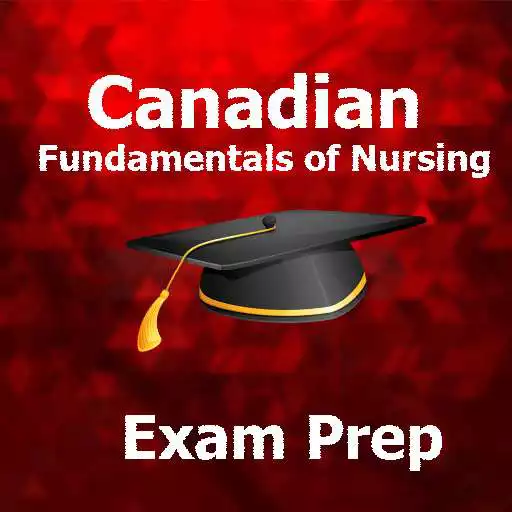 Play Canadian Fundamentals of Nursing Test Prep 2021 Ed APK